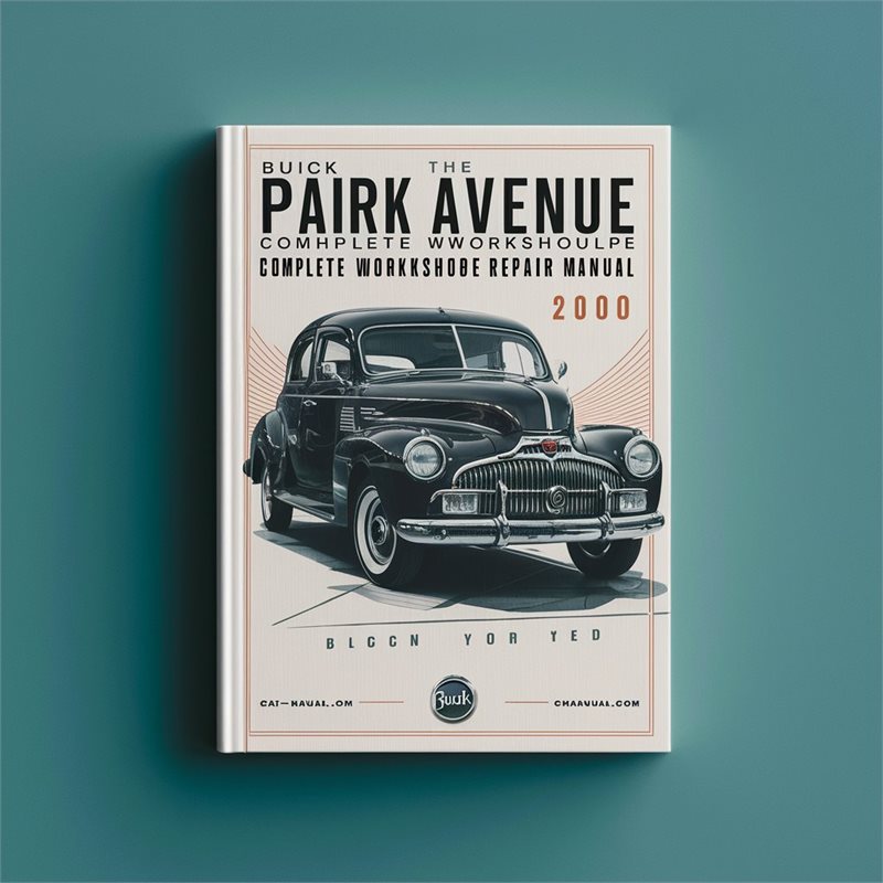 Buick Park Avenue Complete Workshop Service Repair Manual 2000 