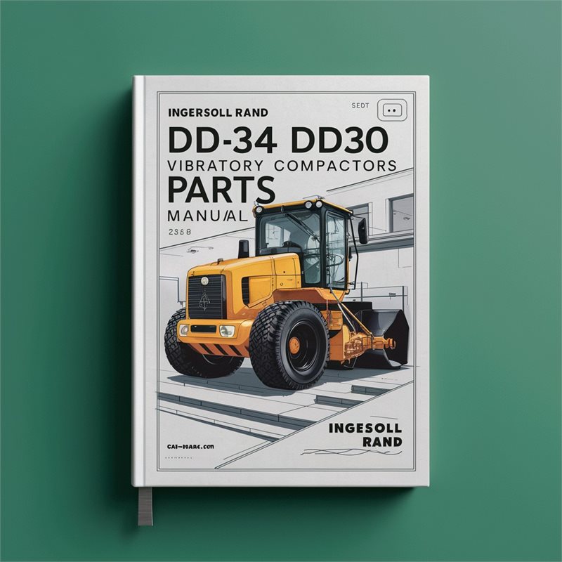 INGERSOLL RAnd DD24 DD30 DD28HF DD34HF VIBRATORY COMPACTORS Parts Manual 