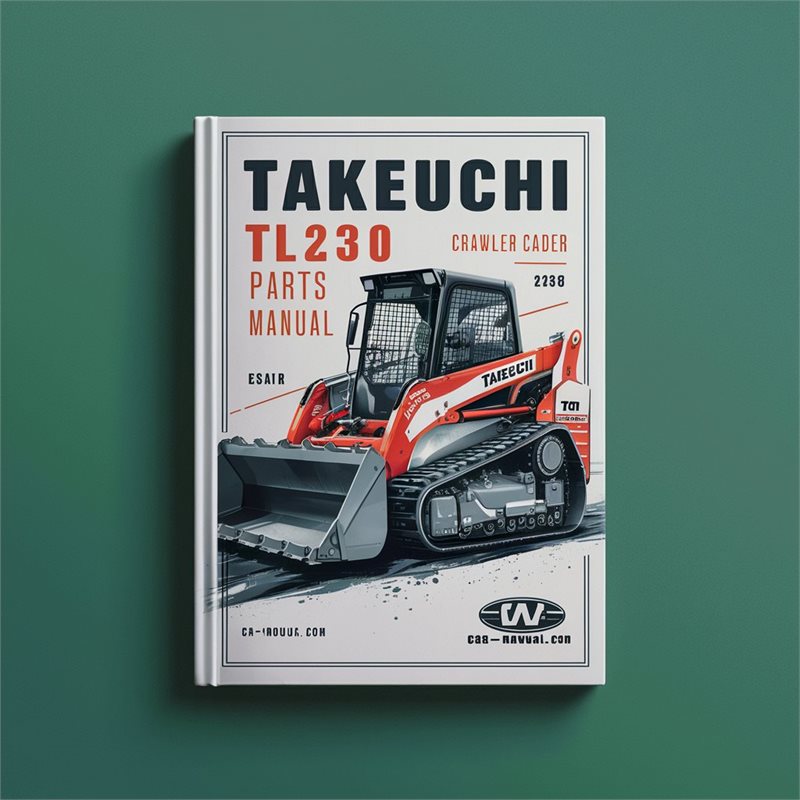 Takeuchi TL230 Crawler Loader Parts Manual 