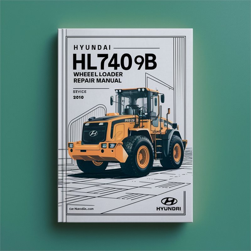 Hyundai HL740-9B (Brazil) Wheel Loader Service Repair Manual 