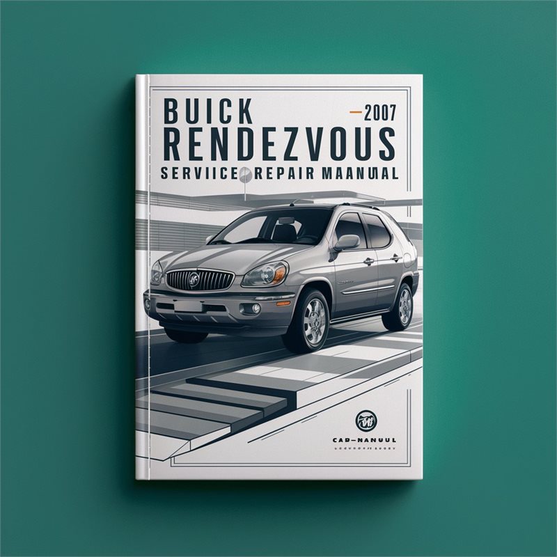 Buick Rendezvous 2002-2007 Service Repair Manual 