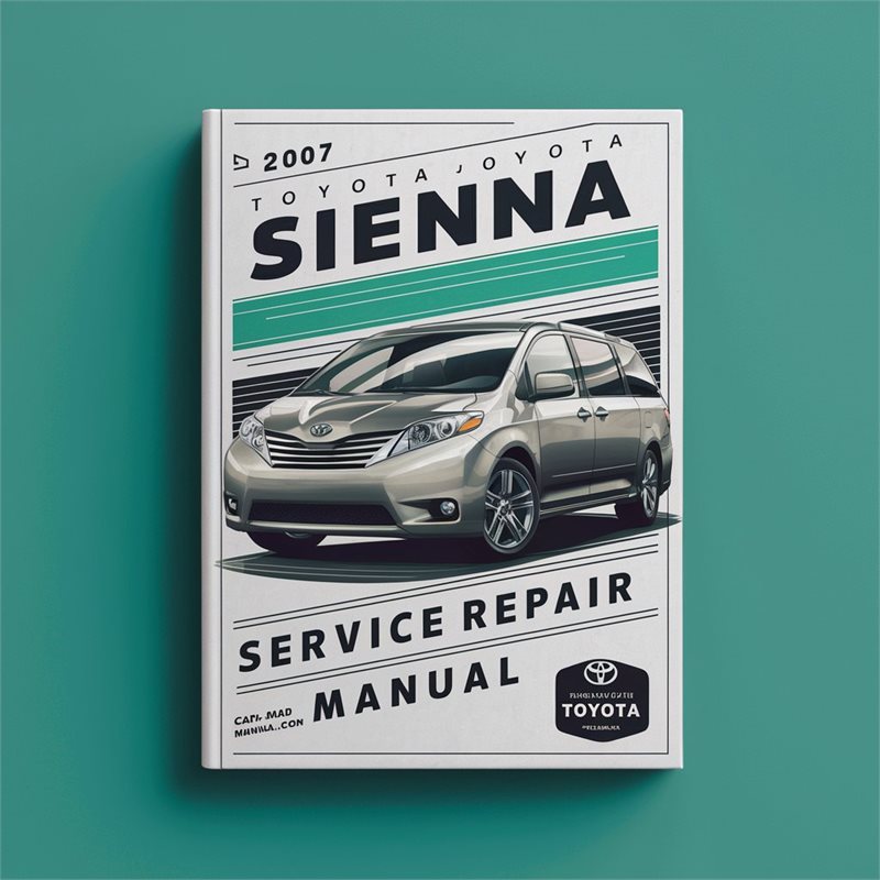 2007 Toyota Sienna Service Repair Manual 