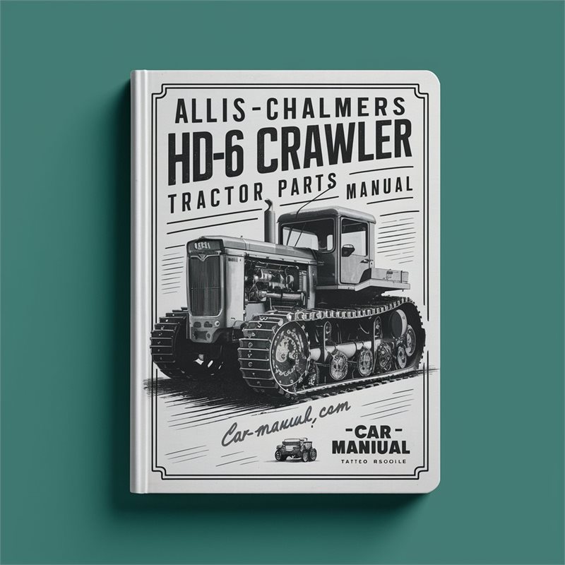 Allis Chalmers HD-6 Crawler Tractor Parts Manual 