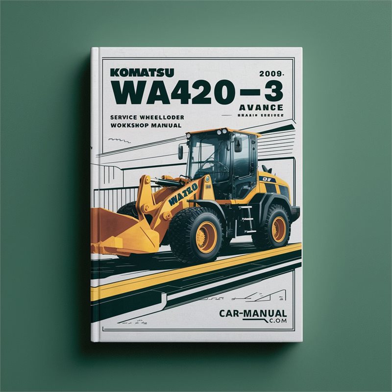  Komatsu WA420-3 WA 420 Avance Wheel Loader Service Repair Workshop Manual