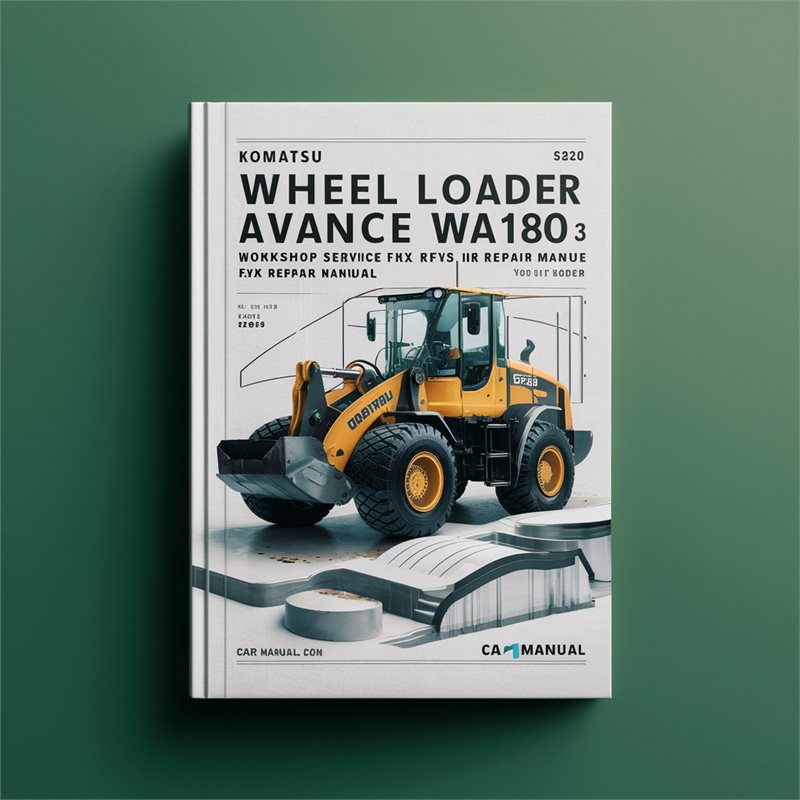 Komatsu Wheel Loader AVANCE WA180-3 WA180 WA 180 Workshop Service Repair Manual