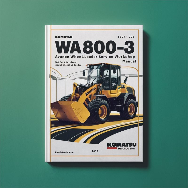  Komatsu WA800-3 WA 800 Avance Wheel Loader Service Repair Workshop Manual