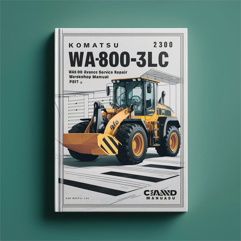  Komatsu WA800-3LC WA 800 Avance Wheel Loader Service Repair Workshop Manual