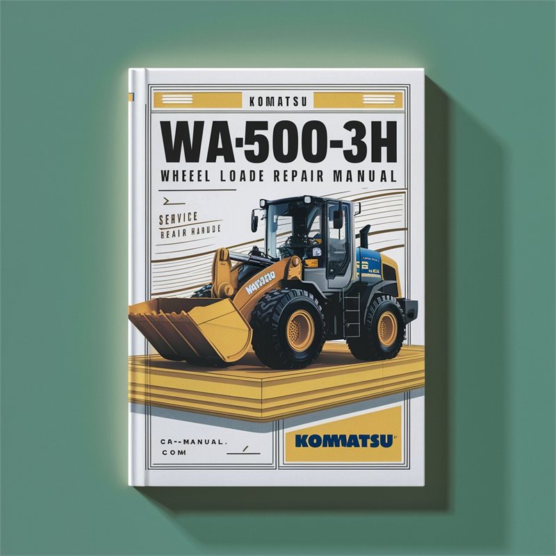 Komatsu WA500-3H Wheel Loader Service Repair Manual 