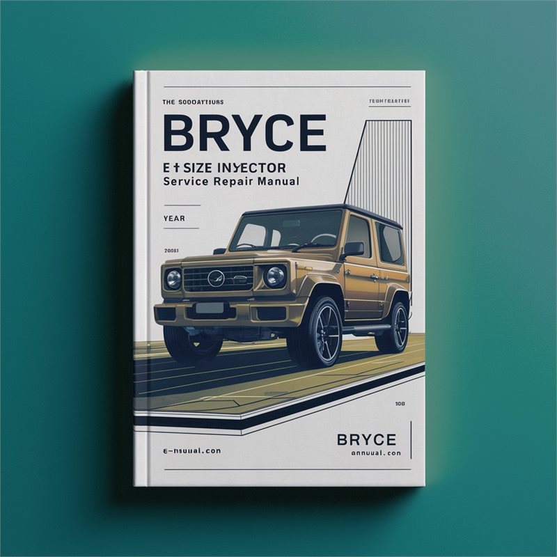 Bryce E size injector Service Repair Manual 
