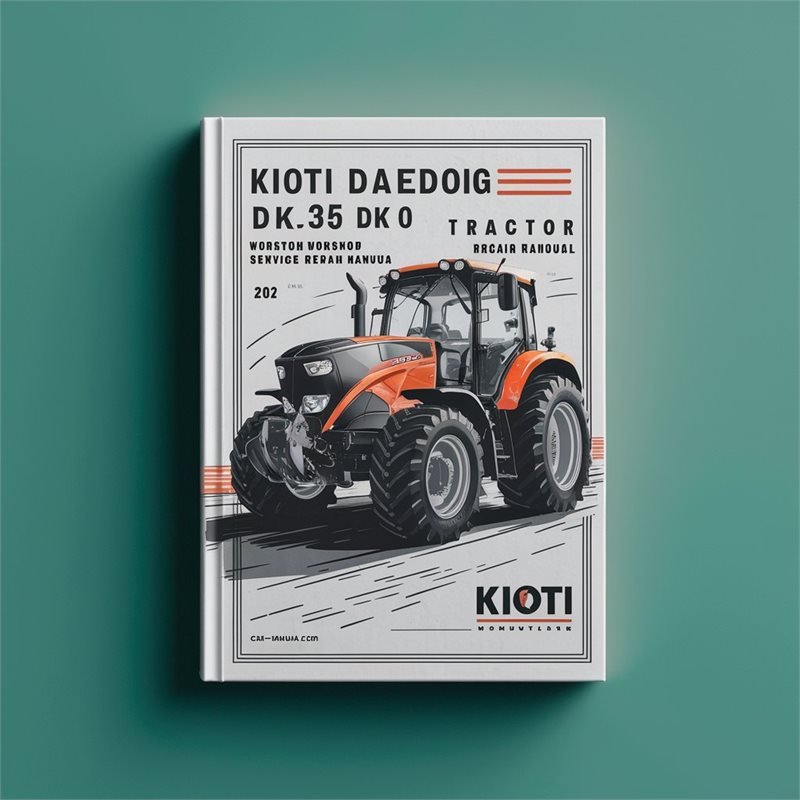 KIOTI DAEDONG DK35 DK40 Tractor Workshop Service Repair Manual 