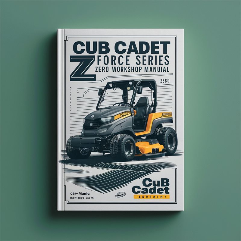 CUB CADET Z FORCE Series ZERO TURN Workshop Manual 