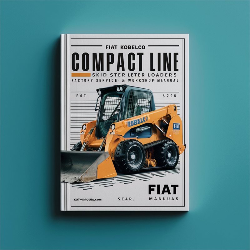 Fiat Kobelco Compact LINE SL30B Skid Steer Loaders  Factory Service/Repair/ Workshop Manual 