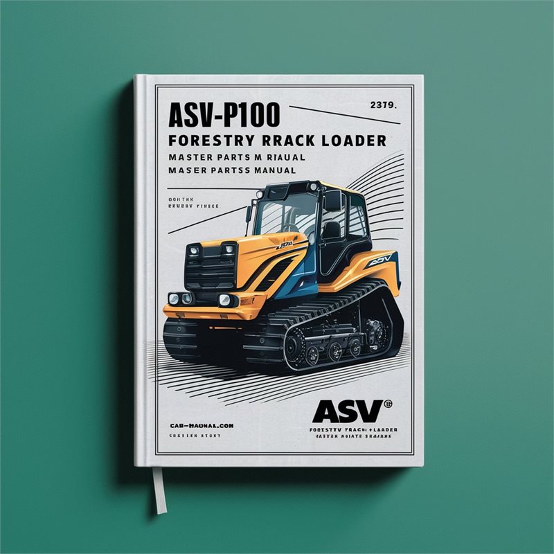 ASV PT-100 Forestry Rubber Track Loader Master Parts Manual 