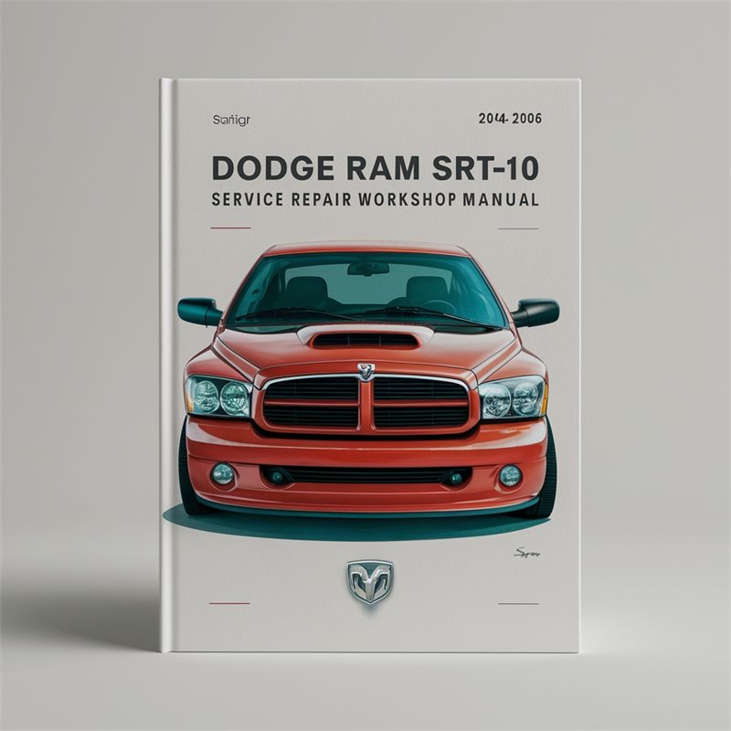 DODGE RAM SRT-10 SRT10 Model YEAR 2004 2005 2006 Service Repair Workshop Manual (PDF) 