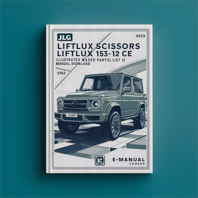 JLG LiftLux Scissors LIFTLUX 153-12 & LIFTLUX 180-12 CE Illustrated Parts List Manual