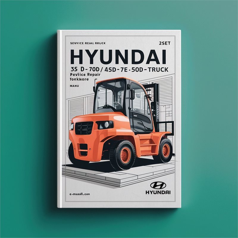 Hyundai 35D-7E 40D-7E 45D-7E 50D-7AE Forklift Truck Service Repair Workshop Manual 