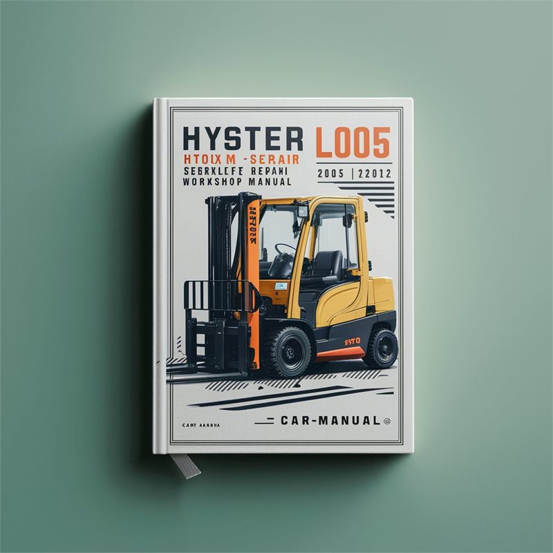 Hyster L005 (H70XM-H120XM) Forklift Service Repair Workshop Manual 