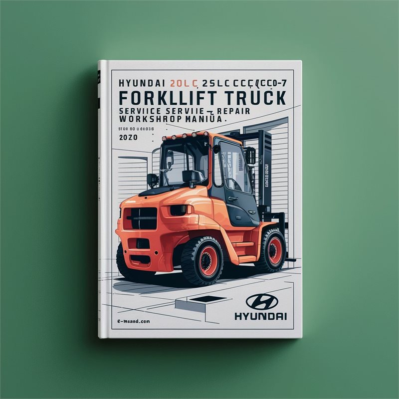 Hyundai 20L(C)/25L(C)/30L(C)-7 Forklift Truck Service Repair Workshop Manual 