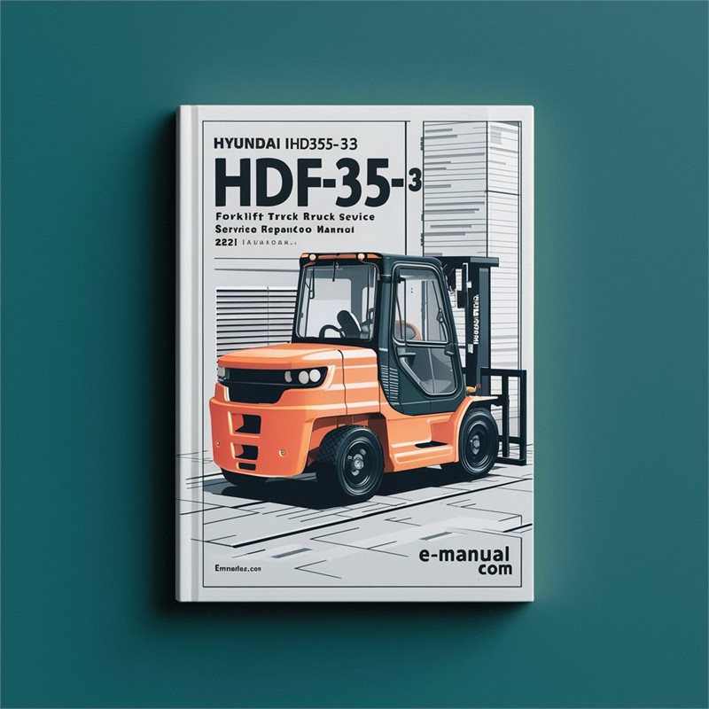 Hyundai HDF35-3 HDF45-3 Forklift Truck Service Repair Workshop Manual 