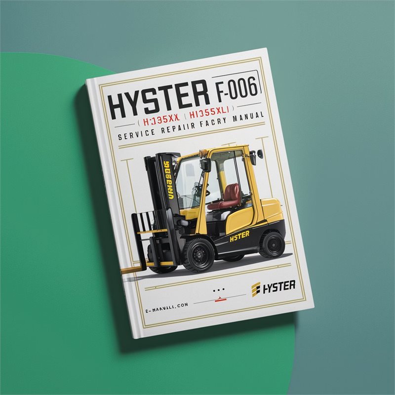 Hyster F006 (H135XL H155XL) Forklift Service Repair Factory Manual 