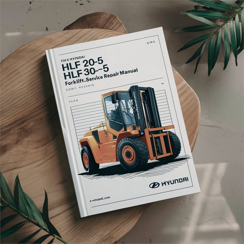 Hyundai HLF20-5/HLF25-5/HLF30(C)-5 Forklift Truck Service Repair Manual-PDF 