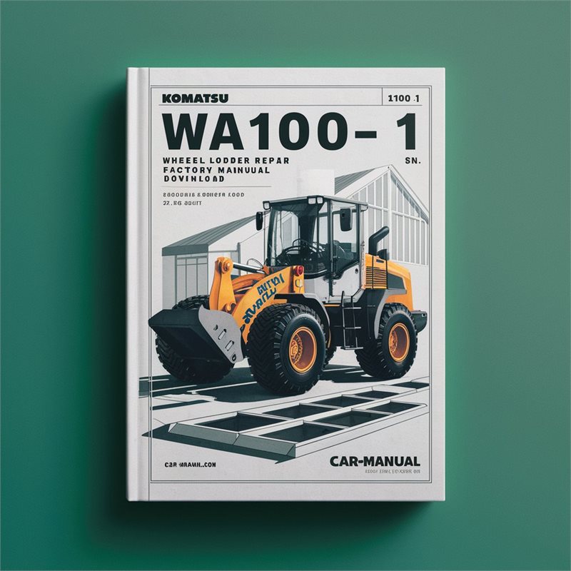 Komatsu WA100-1 Wheel Loader Service Repair Factory Manual  (SN: 10001 and up)