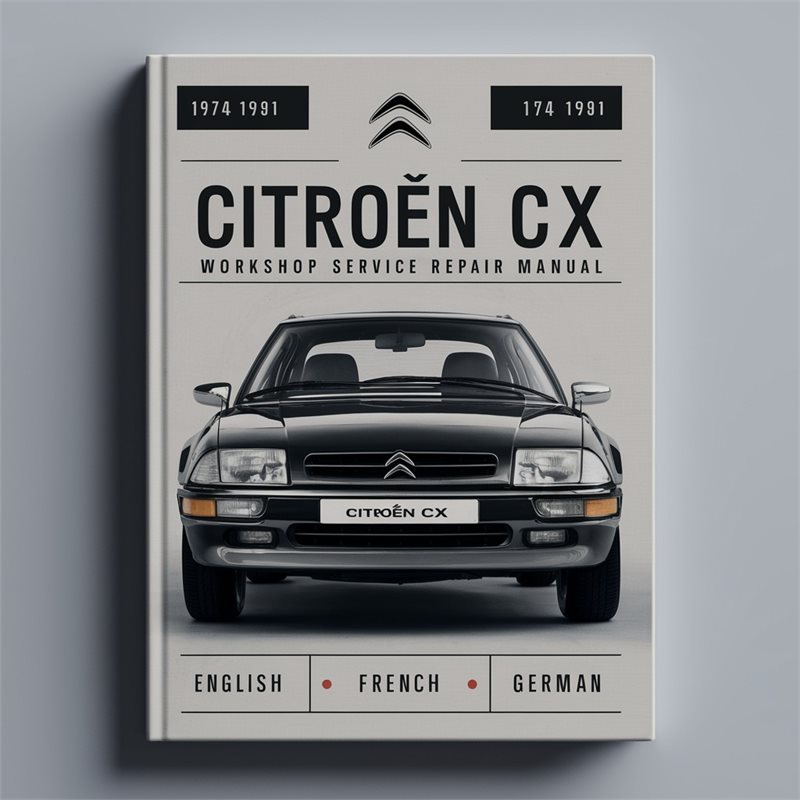 1974-1991 Citro&euml;n CX Workshop Service Repair Manual (EN-FR-DE) 