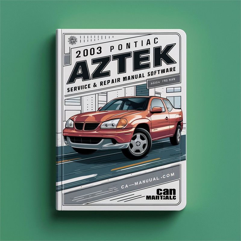 2003 Pontiac Aztek Service & Repair Manual Software 