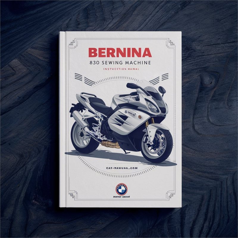 BERNINA 830 SEWING MACHINE INSTRUCTION Manual 