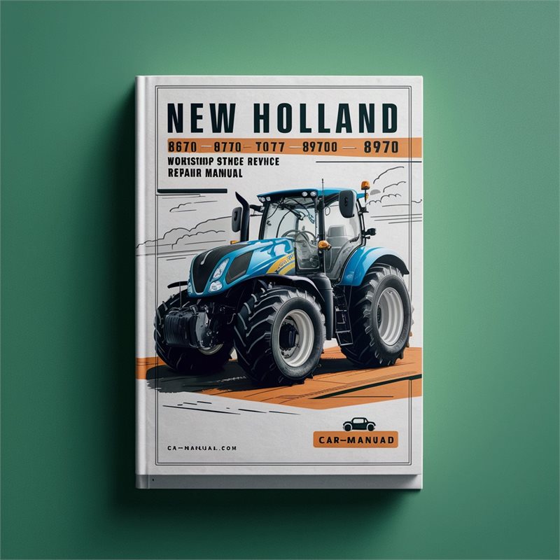 New Holland 8670 8770 8870 8970 Tractor Workshop Service Repair Manual # 1 Top Rated 
