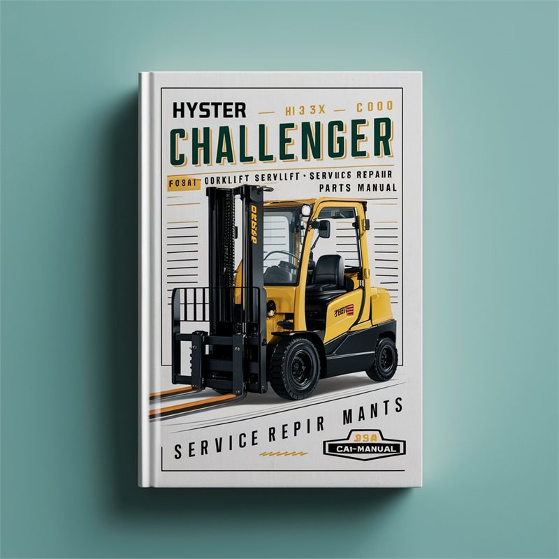 HYSTER CHALLENGER C001 (H25XL H30XL H35XL H1.25XL H1.50XL H1.75XL) Forklift Service Repair Manual + Parts Manual 