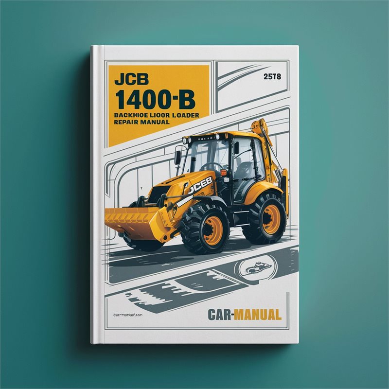 Jcb 1400b 1400 Backhoe Loader Excavator Workshop Service Repair Manual 