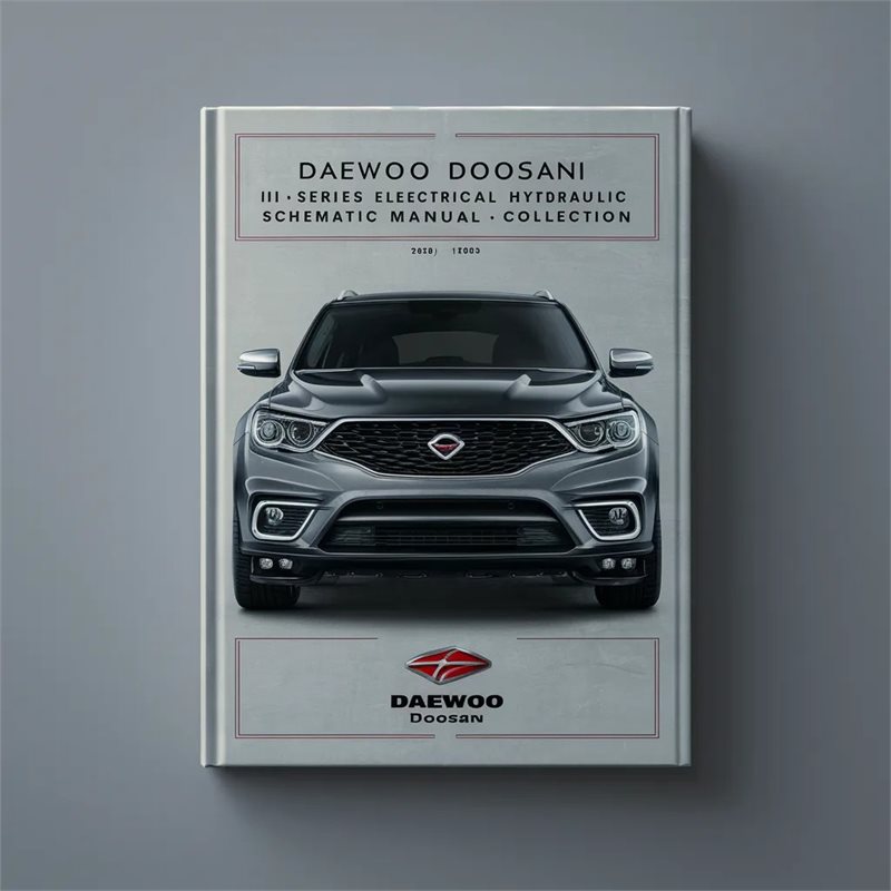 Daewoo Doosan III Series Electrical Hydraulic Schematic Manual-COLLECTION 