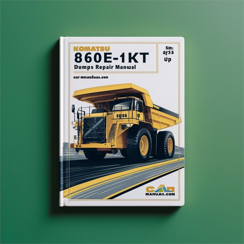 Komatsu 860E-1KT DUMP Truck Service Repair Manual (S/N: A30036 & UP) 