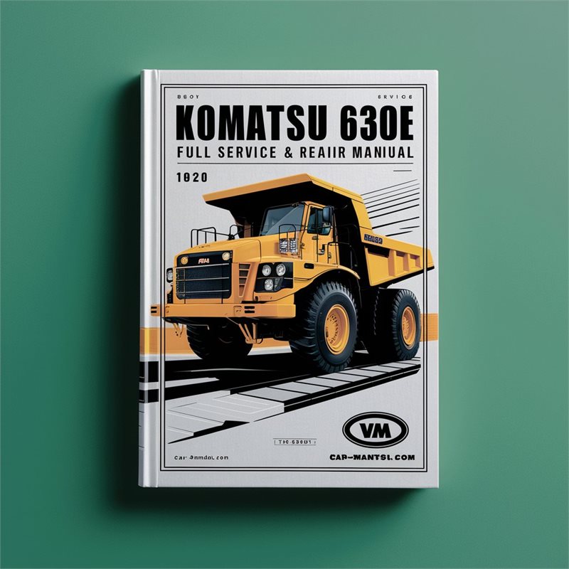 Komatsu 630E DUMP Truck Full Service & Repair Manual 