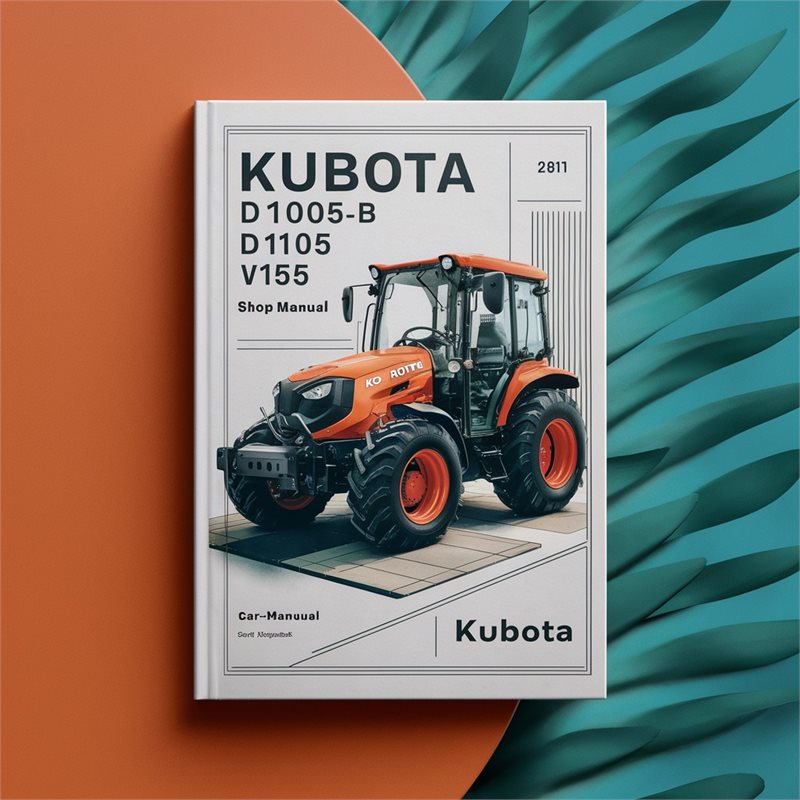 Kubota D905-B D1005-B D1105 V1505 D1105-T-B shop Manual 