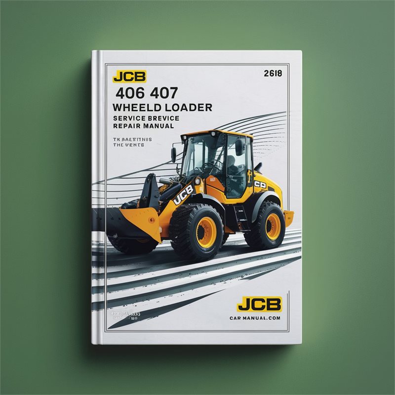 JCB 406 407 408 409 Wheeled Loader Service Repair Manual 