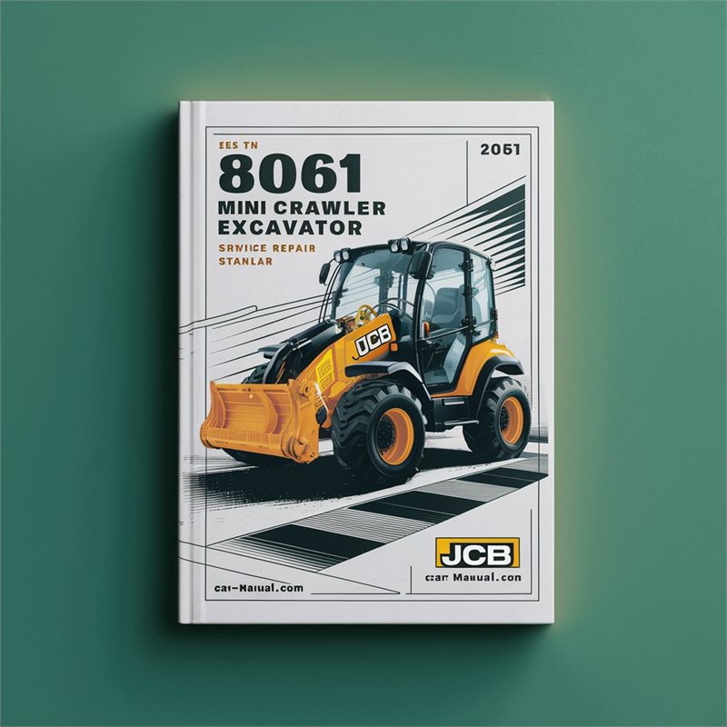 JCB 8061 Mini Crawler Excavator Service Repair Manual 