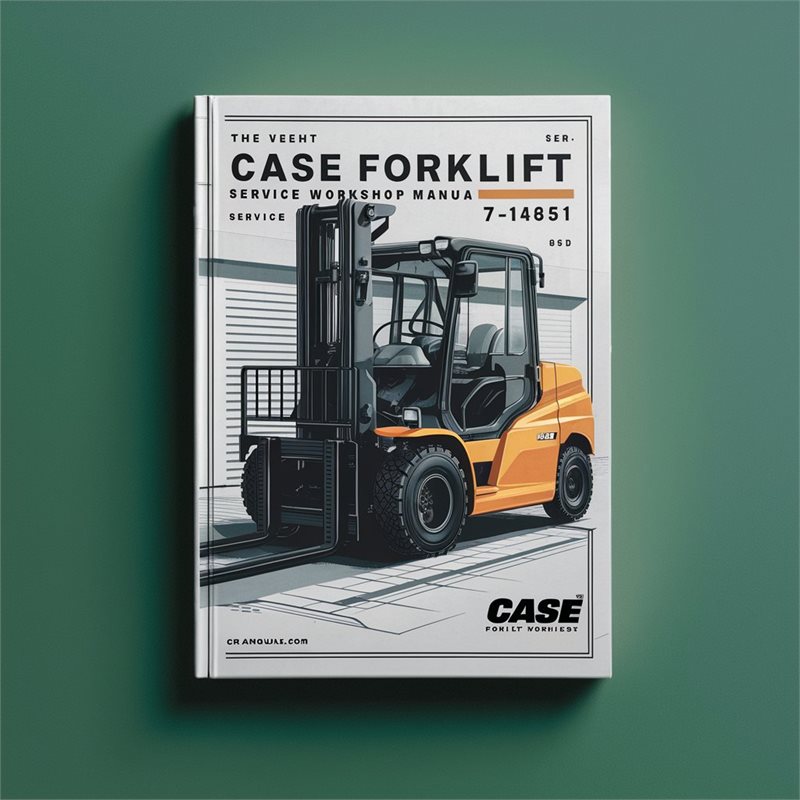 Case Forklift 585G 586G 588G Service Workshop Manual 7-14851 