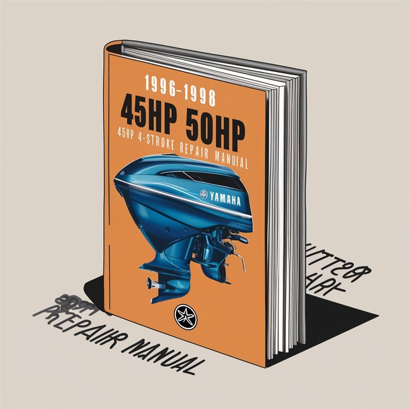 1996-1998 Yamaha 45HP 50HP 4-Stroke Outboard Repair Manual 