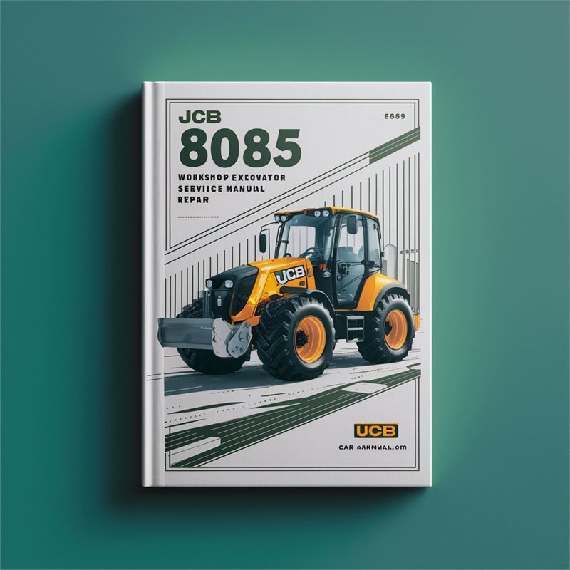 JCB 8085 Midi Excavator Workshop Service Manual for Repair 