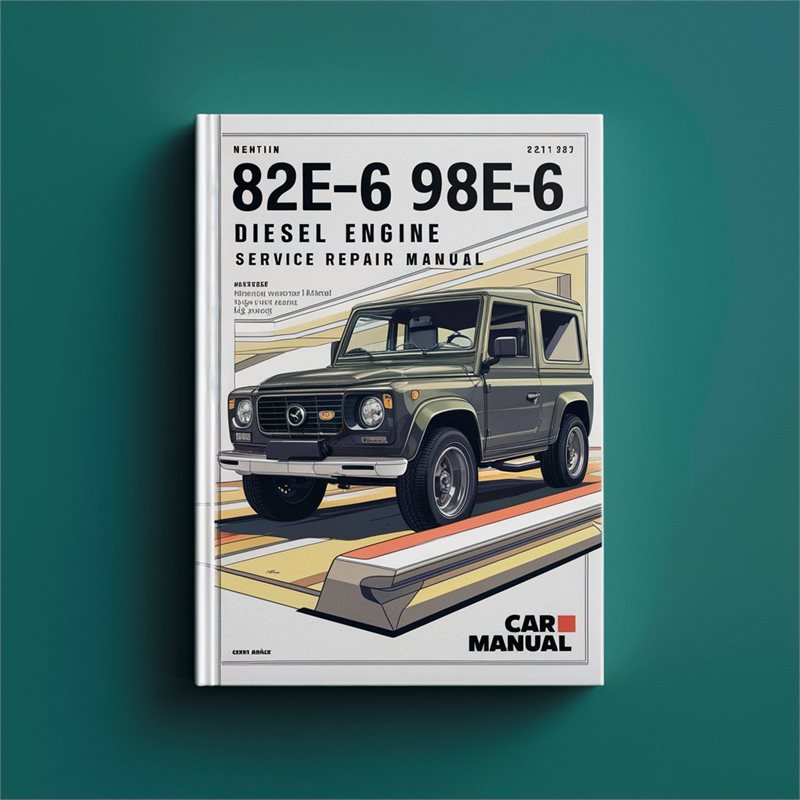 82E-6 98E-6 Diesel Engine Service Repair Manual 