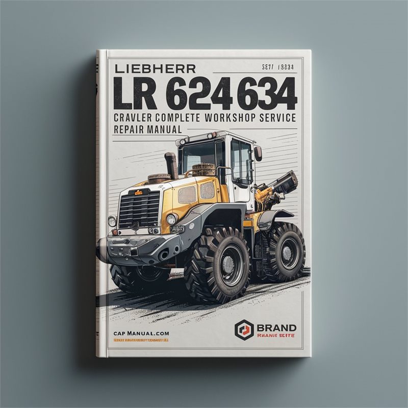 Liebherr LR 624 634 Crawler Loader Series 4 Litronic Complete Workshop Service Repair Manual 