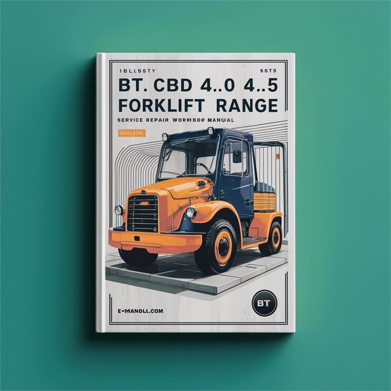 BT CBD 4.0 4.5 5.0 Forklift Cargo Range Service Repair Workshop Manual 