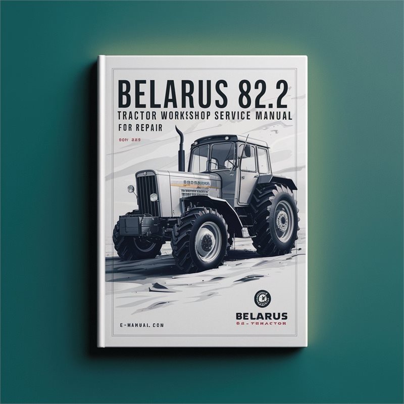 Belarus 82.2 Tractor Workshop Service Manual for Repair 