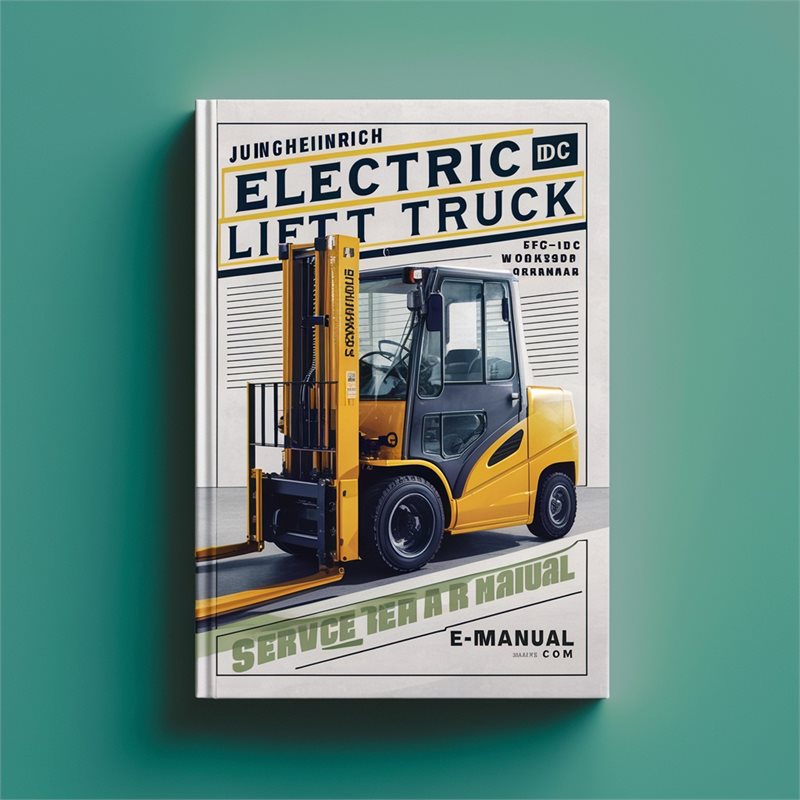 Jungheinrich Electric Lift Truck EFG-V16(L) DC EFG-V18(L) DC EFG-V20 DC Workshop Service Repair Manual 