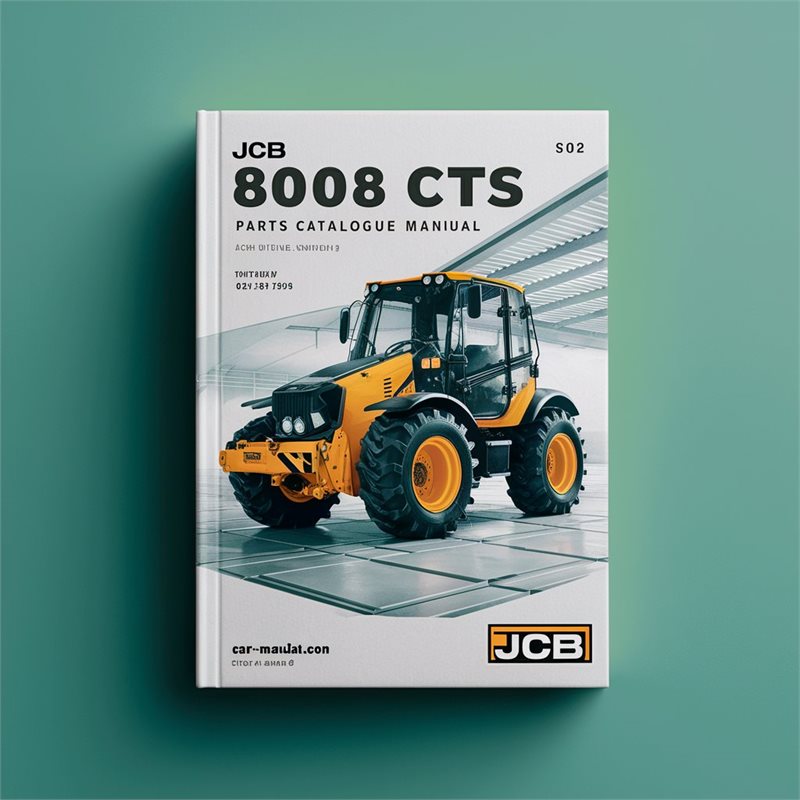 JCB 8008 CTS Parts Catalogue Manual (SN: 02410301-02411000 00764677-00764999) 