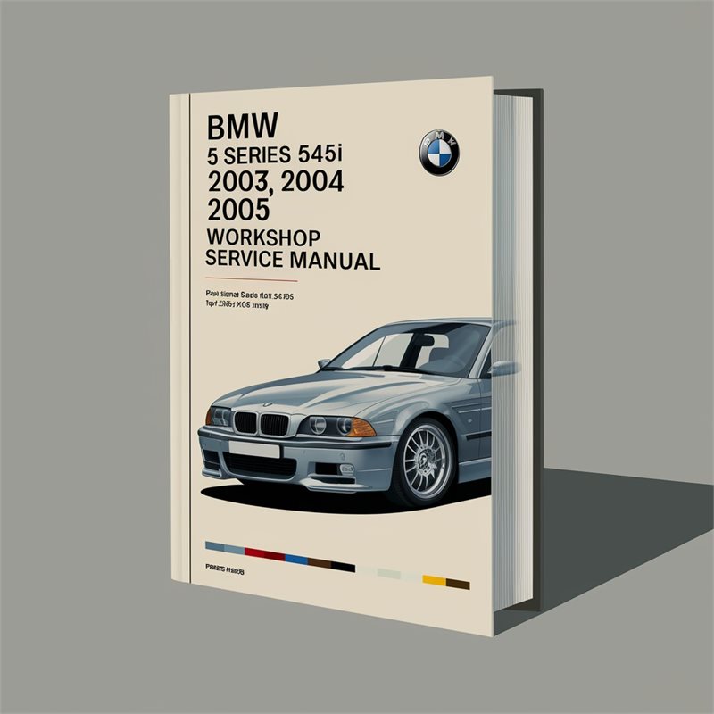 BMW 5 Series 545i 2003 2004 2005 Workshop Service Repair Manual 