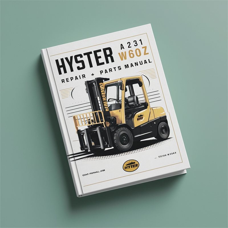 Hyster A231 W60Z Forklift Repair + Parts Manual 