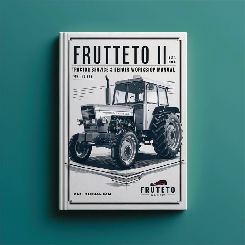 Frutteto II 60 75 85 Tractor Service & Repair Workshop Manual 